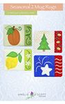 Seasonal 2 Mug Rugs